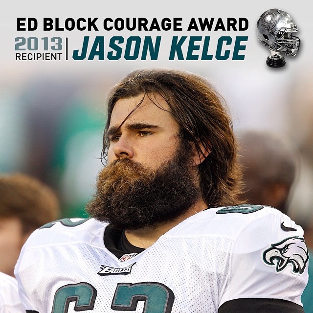 C Jason Kelce was chosen by his fellow teammates to receive the 2013 Ed Block Courage Award.