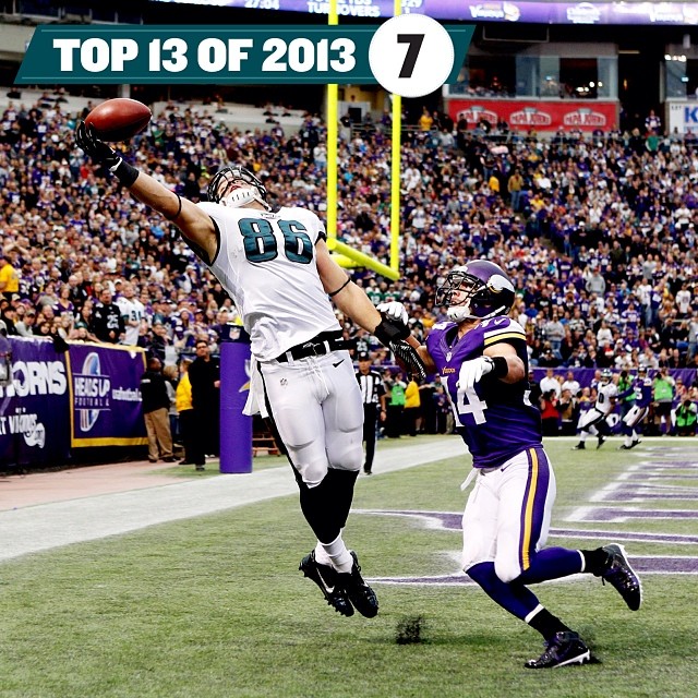 Top 13 of 2013 | No. 7: Ertz So Good.